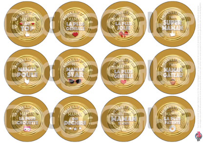 badge cabochon image imprimer gratuit maman mère mères mum mom au top médaille d'or or  au top géniale jolie la plus super poule star gentille gateau chouette qui déchire dechire meilleure patiente